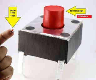 How to Make Big Push Button That Works