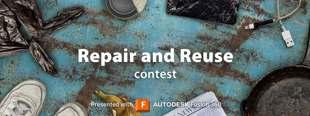 Repair and Reuse Contest